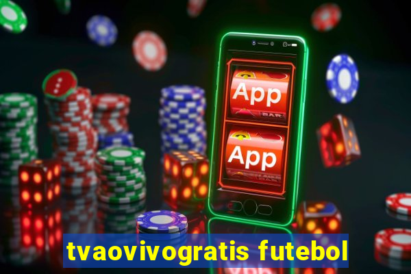 tvaovivogratis futebol